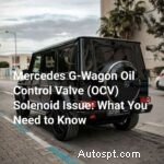Проблемы с электромагнитным клапаном Mercedes G‑Wagon OCV:симптомы, причины и рекомендации по ремонту 