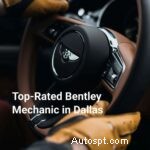 Сервисный центр Premier Bentley в Далласе:профессиональный ремонт, прозрачные цены и индивидуальный подход 
