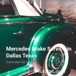 Экспертный сервис тормозной системы Mercedes-Benz в Далласе, штат Техас – уход и безопасность премиум-класса 